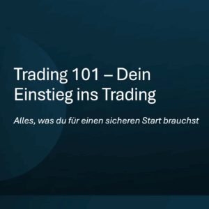 Basiskurs: Trading 101
